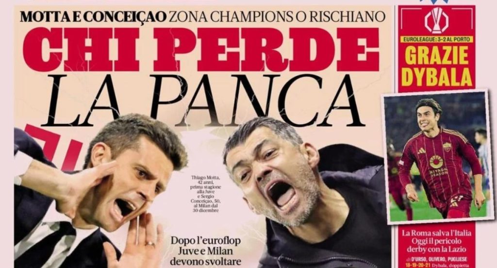 Today’s Papers – Motta and Conceiçao risk, Dybala and Roma save Italy