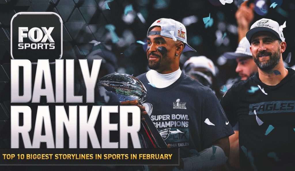 What were the 10 biggest storylines in sports in February?